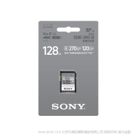 索尼 SFE128  Sony SF-E128/T1 SD存储卡-E系列 约270MB/s读取速度，约120MB/s*1的快速写入性能，IP57防护等级，坚固耐用。闪存卡内存卡