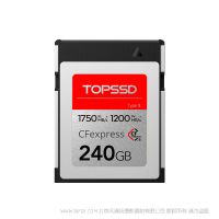 天硕 TOPSSD 1DX3 专用存储卡 240G 特价促销款 1750MB/秒 CFExpress Type B存储卡 闪存卡 内存卡 Z6 Z7 1DX3 
