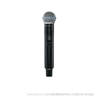 Shure 舒尔 SLXD2/B58    配备Beta®58A话筒头的手持式发射机  SLXD24CN/B58套装